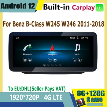 Android 12 Автомобильный Радиоприемник Мультимедийный Экран Для Benz B-Class W246 B200 B180 B220 B260 2011-2018 Авто Стерео Головное Устройство GPS Carplay