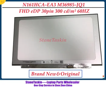 StoneTaskin Фирменная Новинка 16,1 Дюймов Светодиодный N161HCA-EA3 Класс A M36985-JQ1 Для HP FHD 1920*1080 eDP 30PIN Экран Ноутбука Дисплей Панель